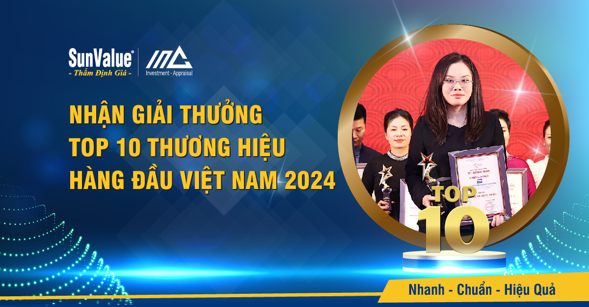 SUNVALUE VINH DANH “TOP 10 THƯƠNG HIỆU HÀNG ĐẦU VIỆT NAM 2024”