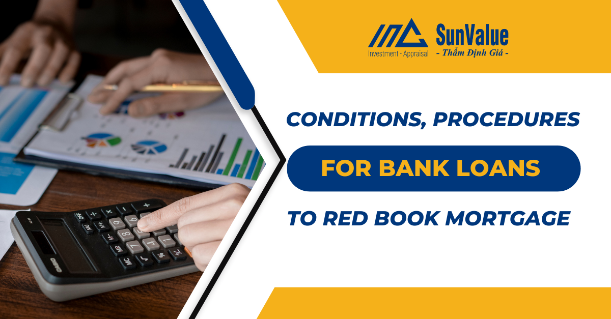 CONDITIONS, PROCEDURES FOR BANK LOANS TO RED BOOK MORTGAGE