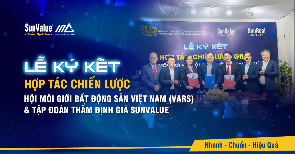 HỘI MÔI GIỚI BĐS VIỆT NAM (VARS) VÀ SUNVALUE KÝ KẾT HỢP TÁC