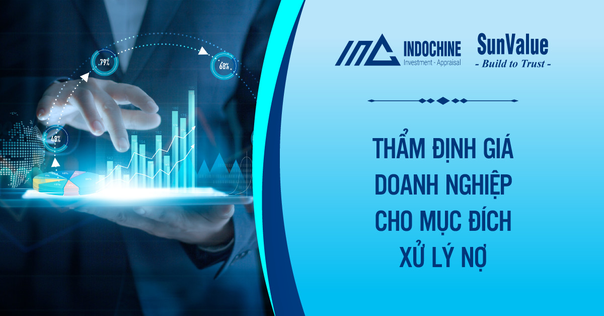 THẨM ĐỊNH GIÁ DOANH NGHIỆP CHO MỤC ĐÍCH XỬ LÝ NỢ