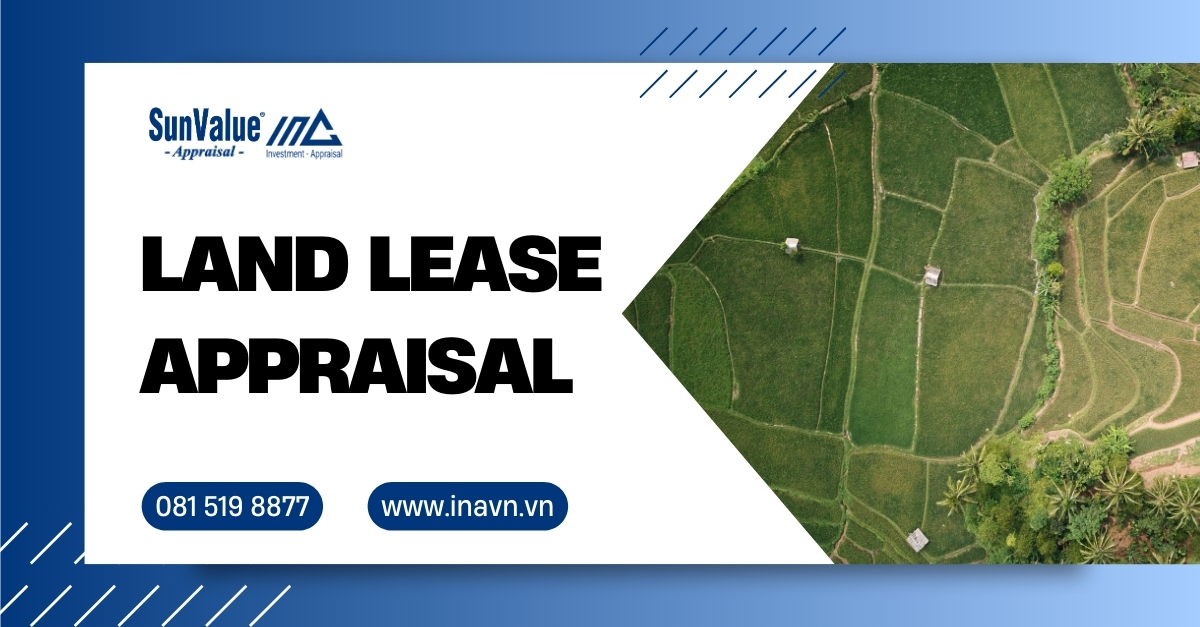 PROFESSIONAL LAND LEASE APPRAISAL: RIGHT PRICE, RIGHT TIME