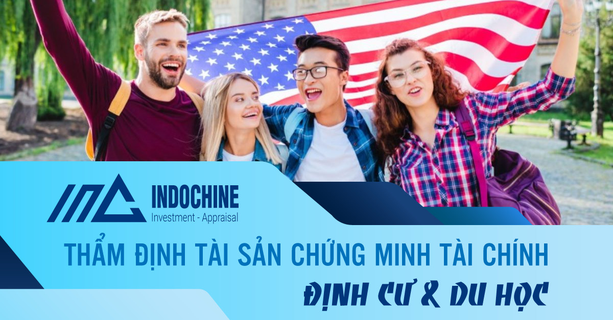 THẨM ĐỊNH TÀI SẢN CHỨNG MINH TÀI CHÍNH ĐỊNH CƯ VÀ DU HỌC