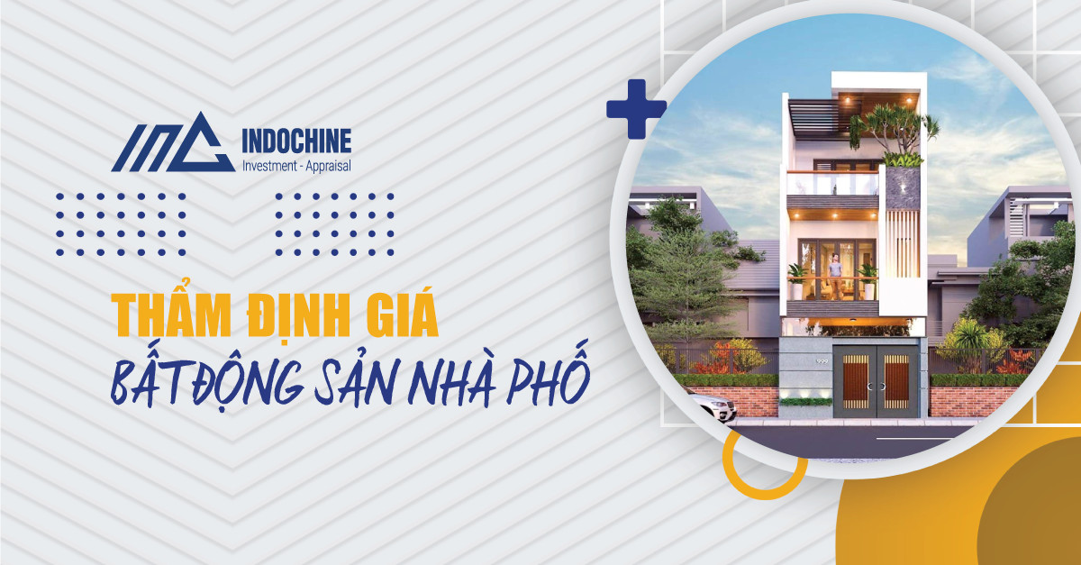 ĐỊNH GIÁ BẤT ĐỘNG SẢN NHÀ PHỐ