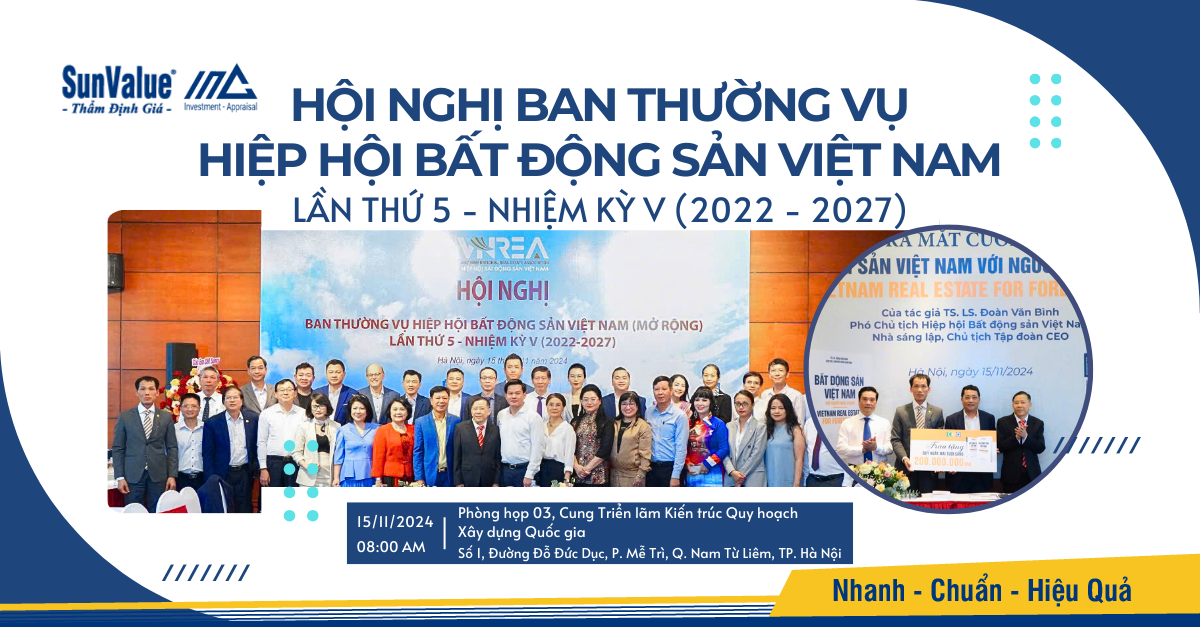 SUNVALUE THAM DỰ HỘI NGHỊ BAN THƯỜNG VỤ HIỆP HỘI BẤT ĐỘNG SẢN VIỆT NAM NĂM 2024