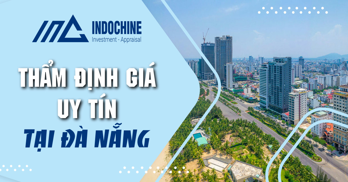 INA - ĐƠN VỊ THẨM ĐỊNH GIÁ UY TÍN TẠI ĐÀ NẴNG