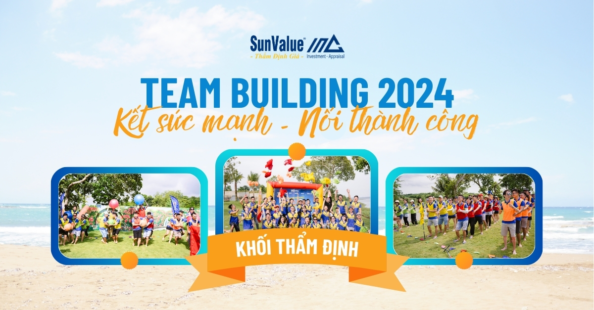 THẨM ĐỊNH QUỐC TẾ ĐÔNG DƯƠNG - TEAM BUILDING KHỐI THẨM ĐỊNH