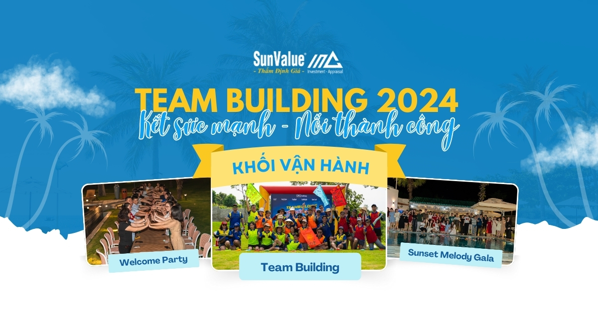 THẨM ĐỊNH QUỐC TẾ ĐÔNG DƯƠNG - TEAM BUILDING KHỐI VẬN HÀNH