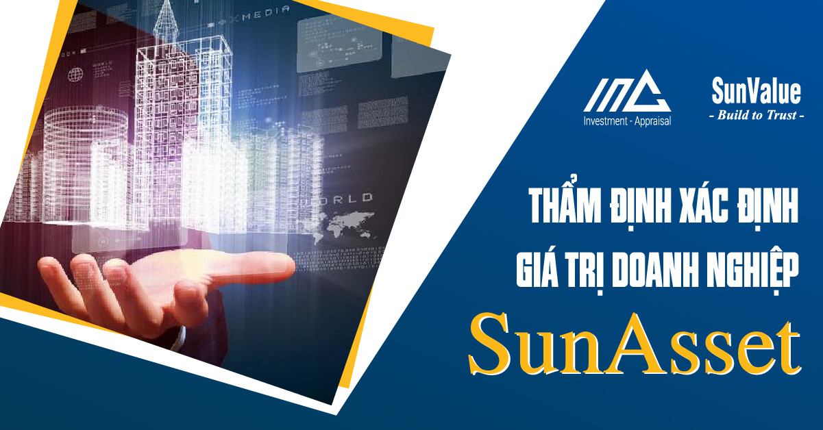 THẨM ĐỊNH XÁC ĐỊNH GIÁ TRỊ DOANH NGHIỆP – SUNASSET