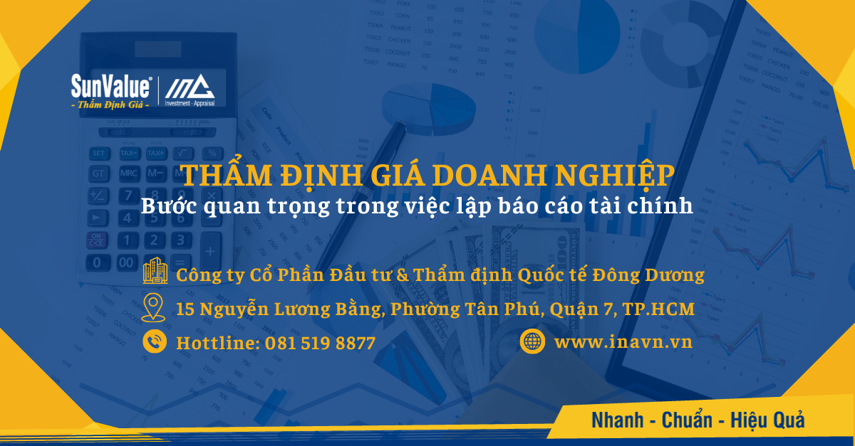  Thẩm định giá doanh nghiệp - Bước quan trọng trong việc lập báo cáo tài chính