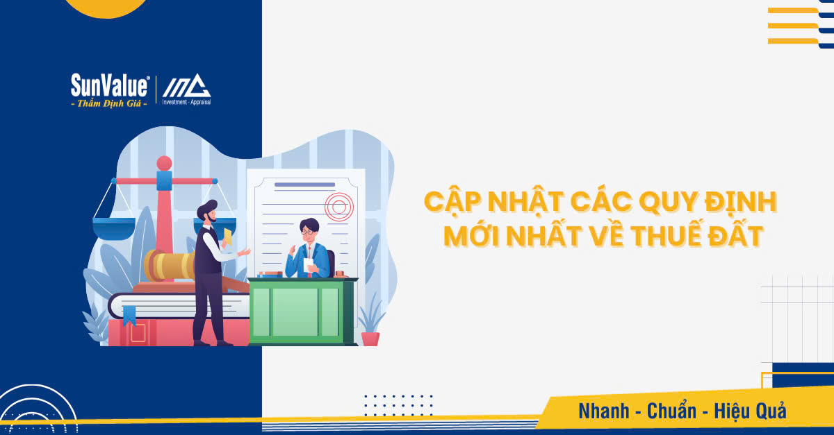 Cập nhật các quy định mới nhất về thuế đất