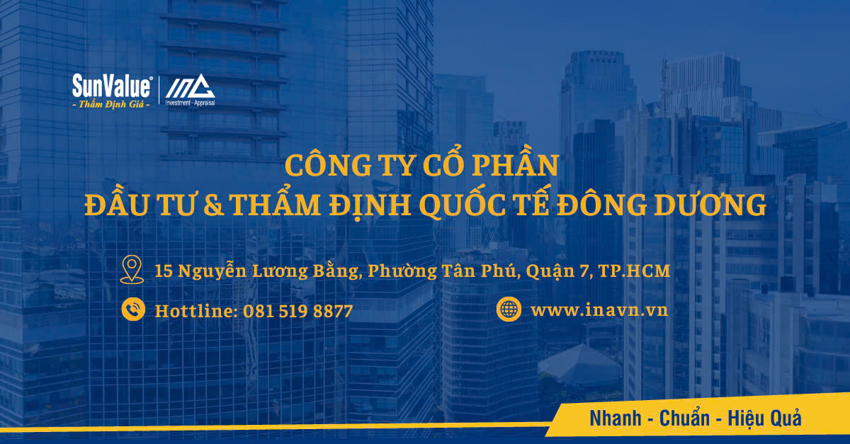 Công ty CP Đầu tư & Thẩm định Quốc tế Đông Dương (SunValue) cung cấp dịch vụ thẩm định giá tài sản phát mãi chuyên nghiệp, đáng tin cậy