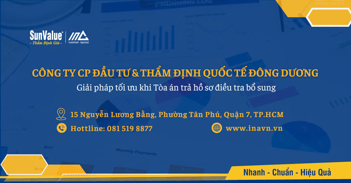 Thẩm định Quốc tế Đông Dương: Giải pháp tối ưu khi Tòa án trả hồ sơ điều tra bổ sung